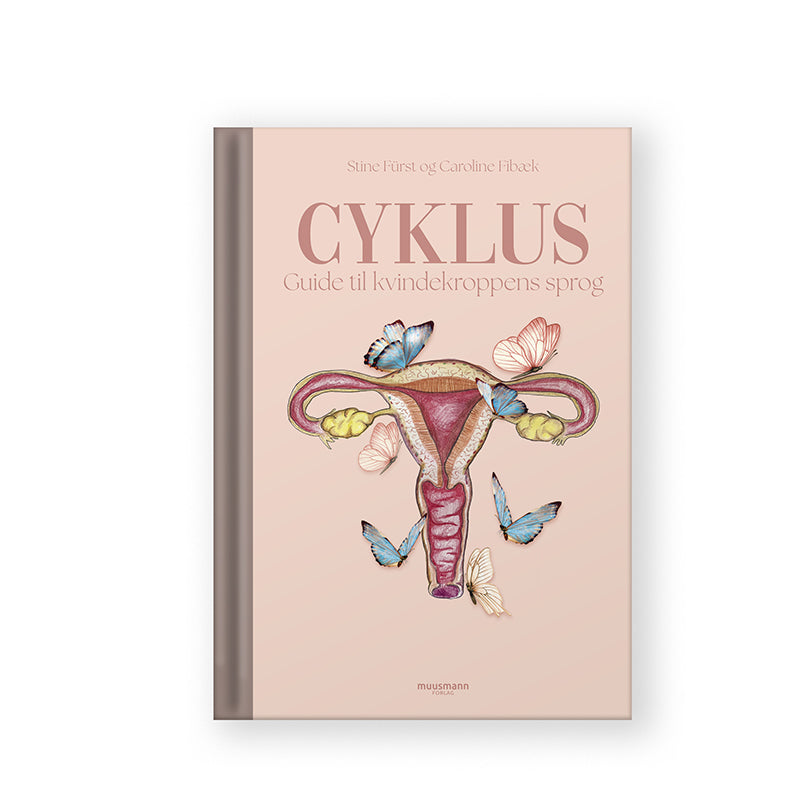 Cyklus     Guide Til Kvindekroppens Sprog